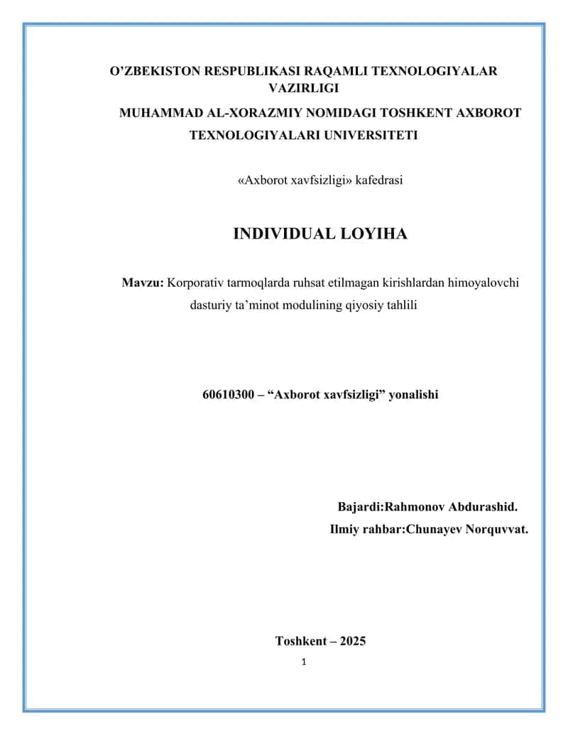 Korporativ tarmoqlarda ruhsat etilmagan kirishlardan himoyalovchi dasturiy ta’minot modulining qiyosiy tahlili 1