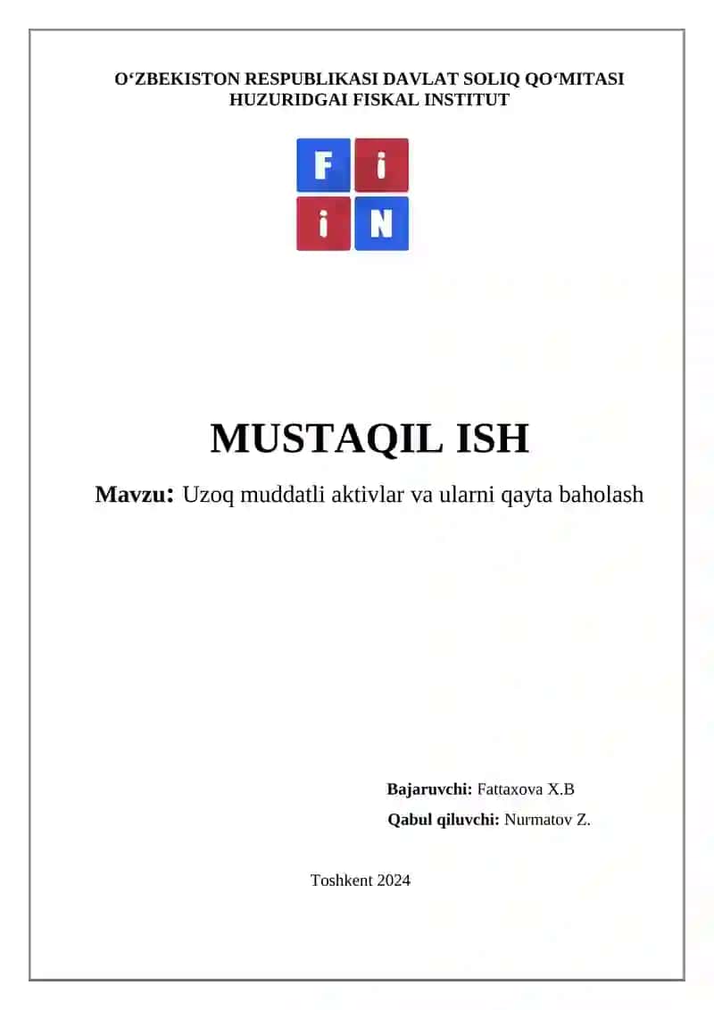Uzoq muddatli aktivlar va ularni qayta baholash 1