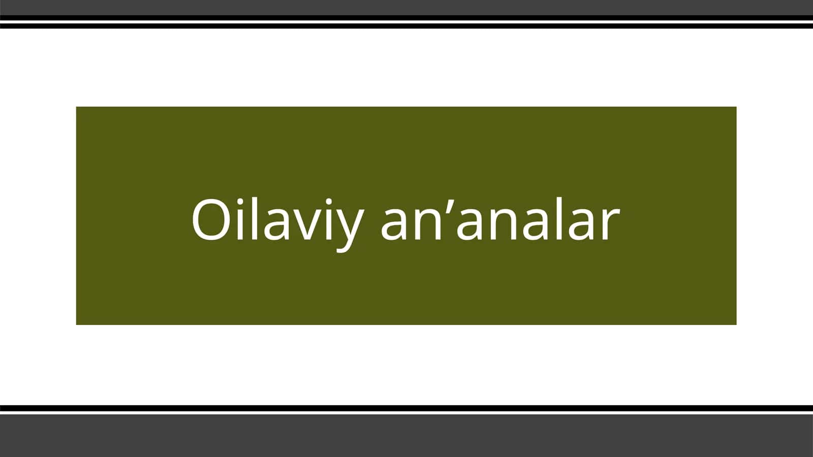 Oilaviy an’analar 1