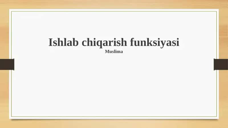 Ishlab chiqarish funktsiyasi 1
