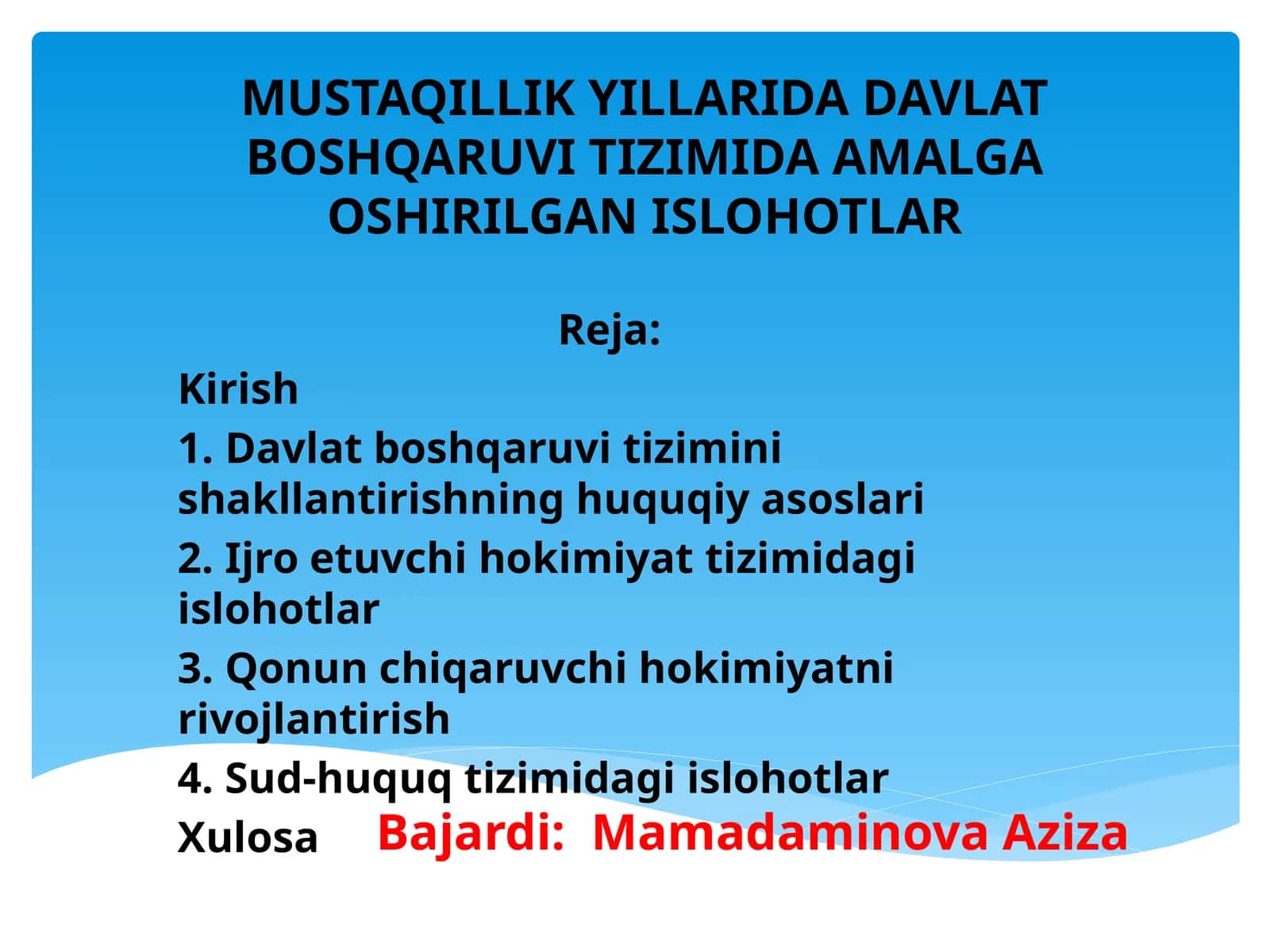 MUSTAQILLIK YILLARIDA DAVLAT BOSHQARUVI TIZIMIDA AMALGA OSHIRILGAN ISLOHOTLAR 1