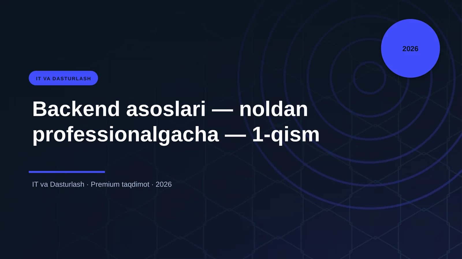 Backend asoslari — noldan professionalgacha — 1-qism 1
