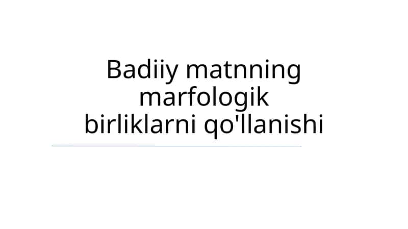 Morfologik birliklar: Ta'rif va turlari 1