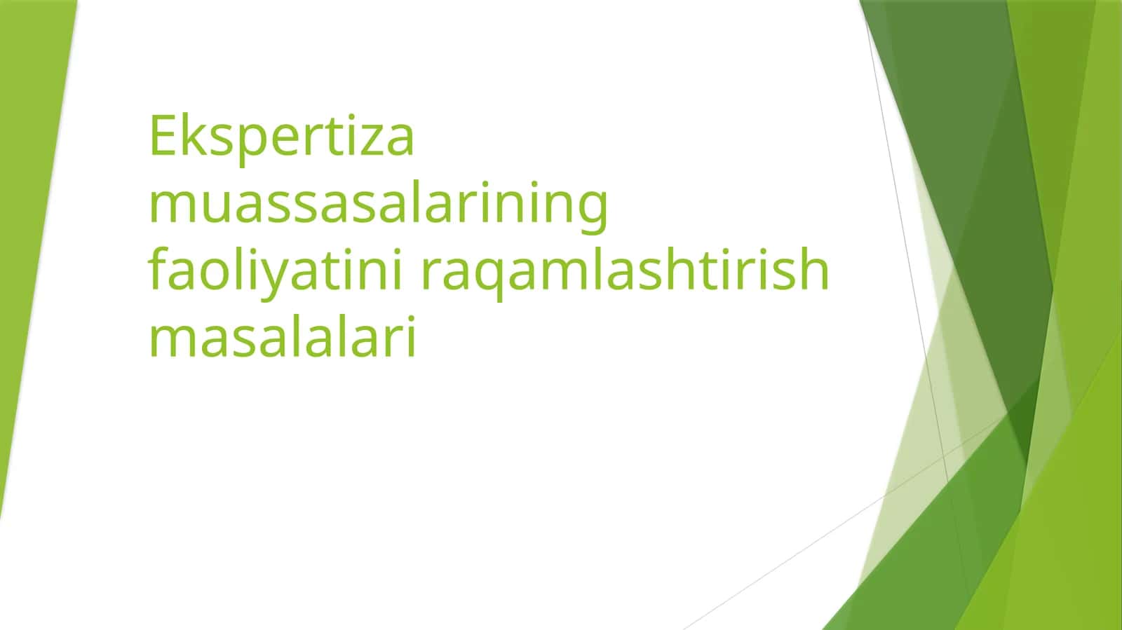 Ekspertiza muassasalarining faoliyatini raqamlashtirish masalalari 1