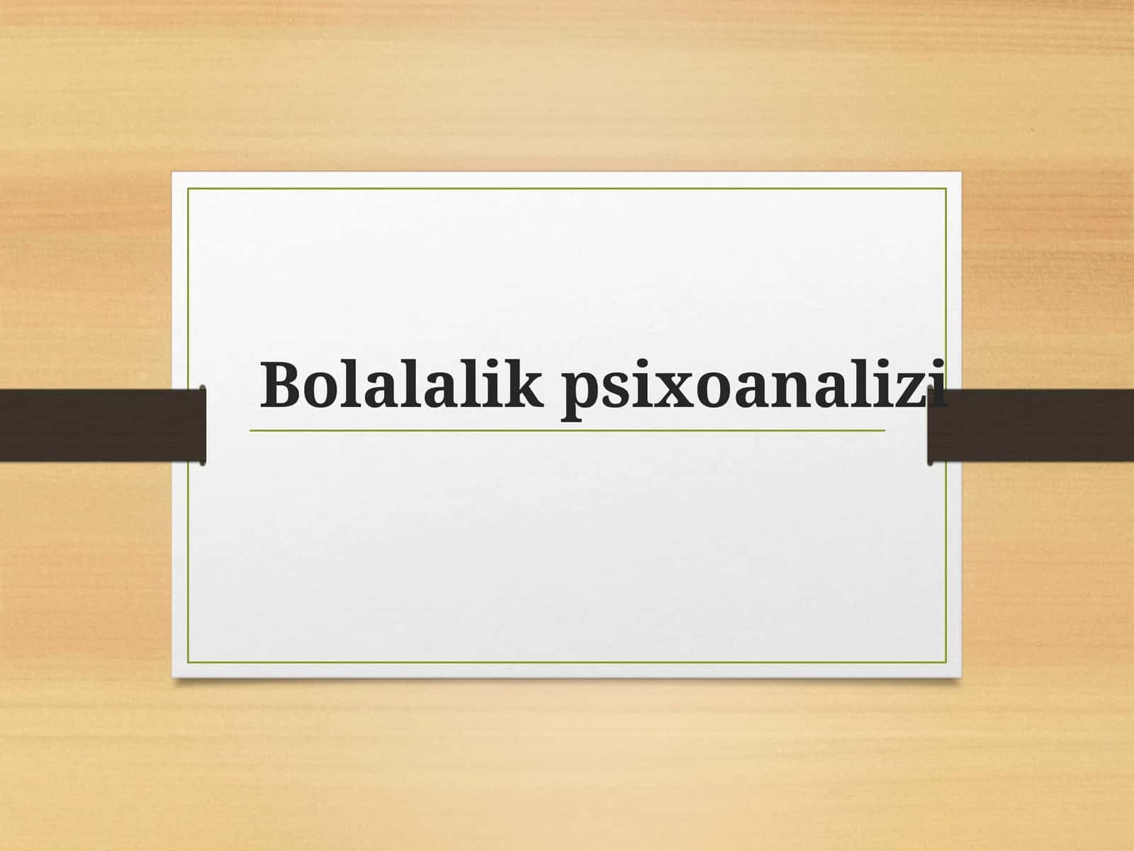 Bolalalikpsixoanalizi 1