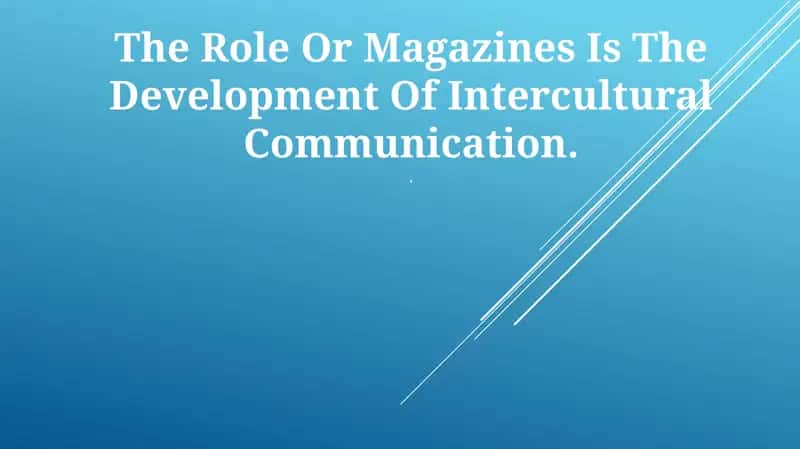 Magazines and Intercultural Communication 1