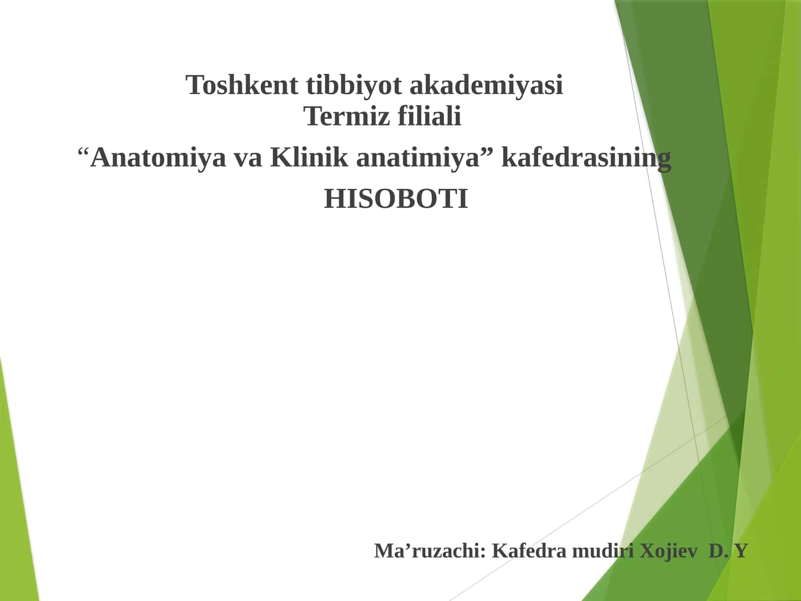 “AnatomiyavaKlinikanatimiya”kafedrasining HISOBOTI 1