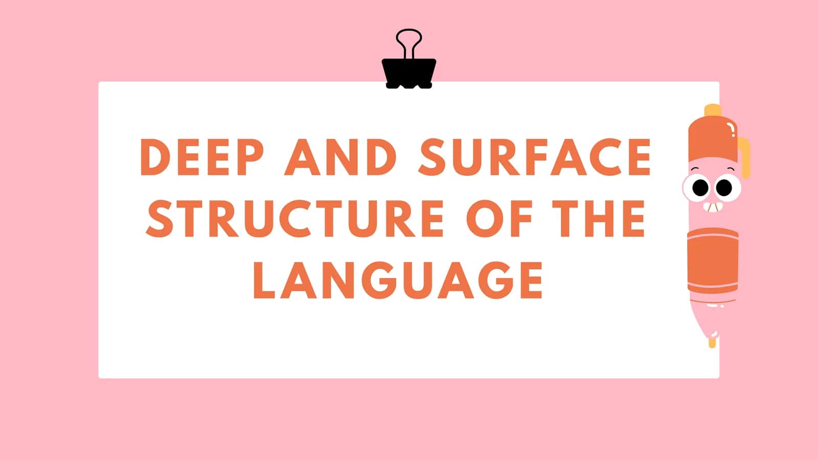 Deep and surface structure of the language 1