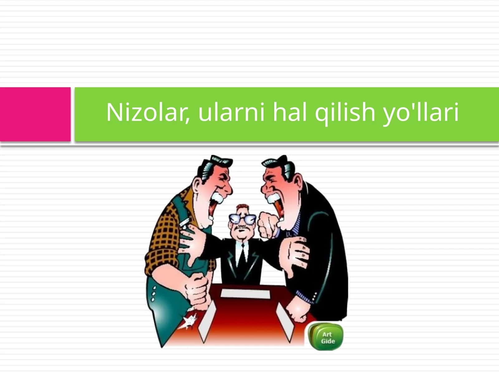 Nizolar, ularni hal qilish yo'llari 1