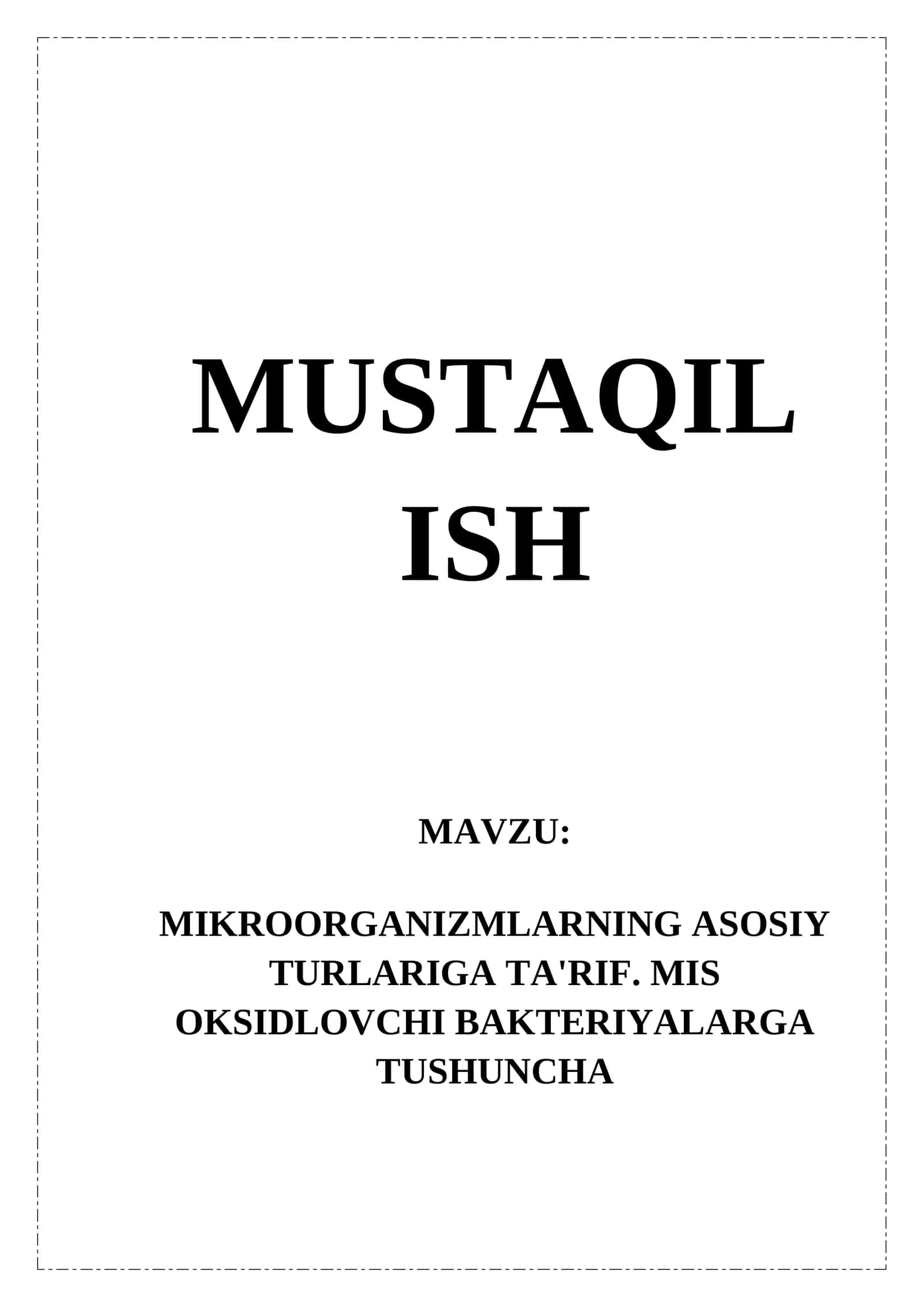 MIKROORGANIZMLARNING ASOSIY TURLARIGA TA'RIF. MIS OKSIDLOVCHI BAKTERIYA tushunchasi 1