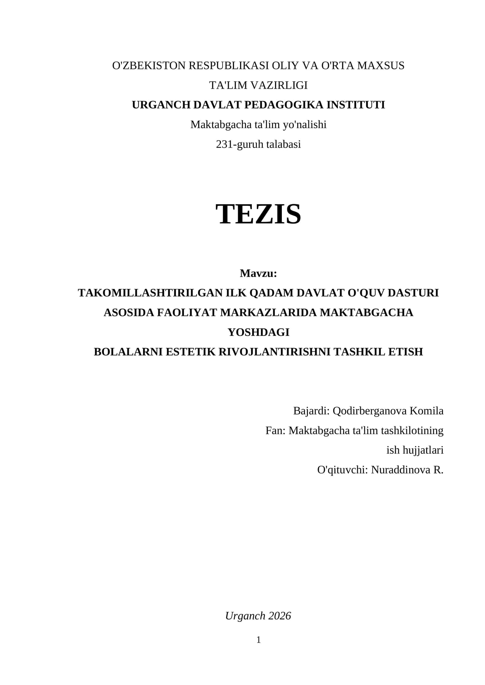 TAKOMILLASHTIRILGAN ILK QADAM DAVLAT O'QUV DASTURI ASOSIDA FAOLIYAT MARKAZLARIDA MAKTABGACHA YOSHDAGI BOLALARNI ESTETIK RIVOJLANTIRISHNI TASHKIL ETISH 1