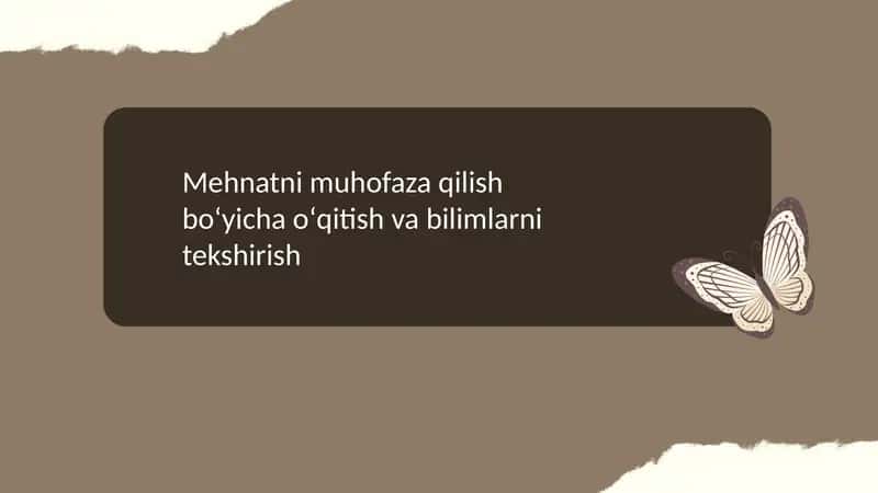 Mehnatni muhofaza qilish bo'yicha o'qitish va ularning bilimlarini tekshirish 1