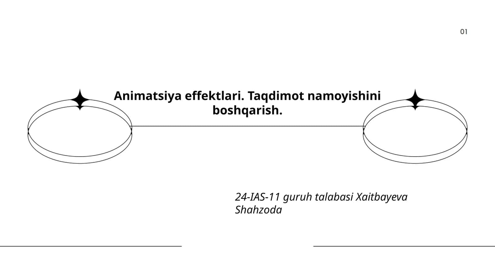 Animatsiya effektlari. Taqdimot namoyishini boshqarish 1
