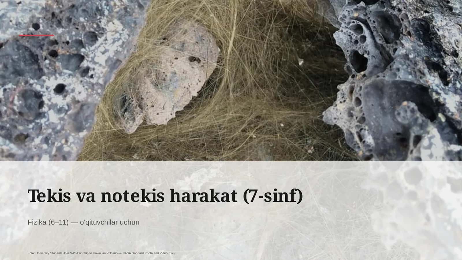 Tekis va notekis harakat (7-sinf) Fizika (6– 1