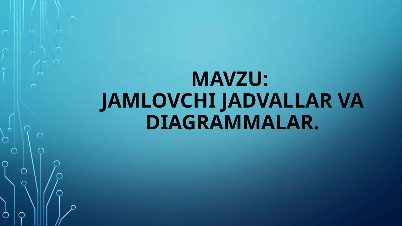 Jamlovchijadval ma'lumotlari 1