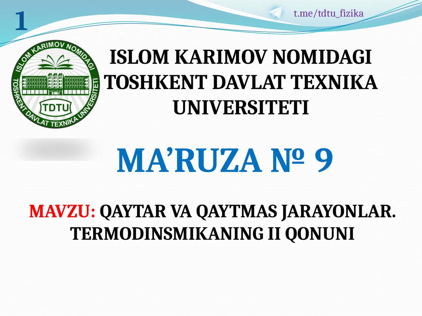 QAYTAR VA QAYTMAS JARAYONLAR. TERMODINSMIKANING II QONUNI 1
