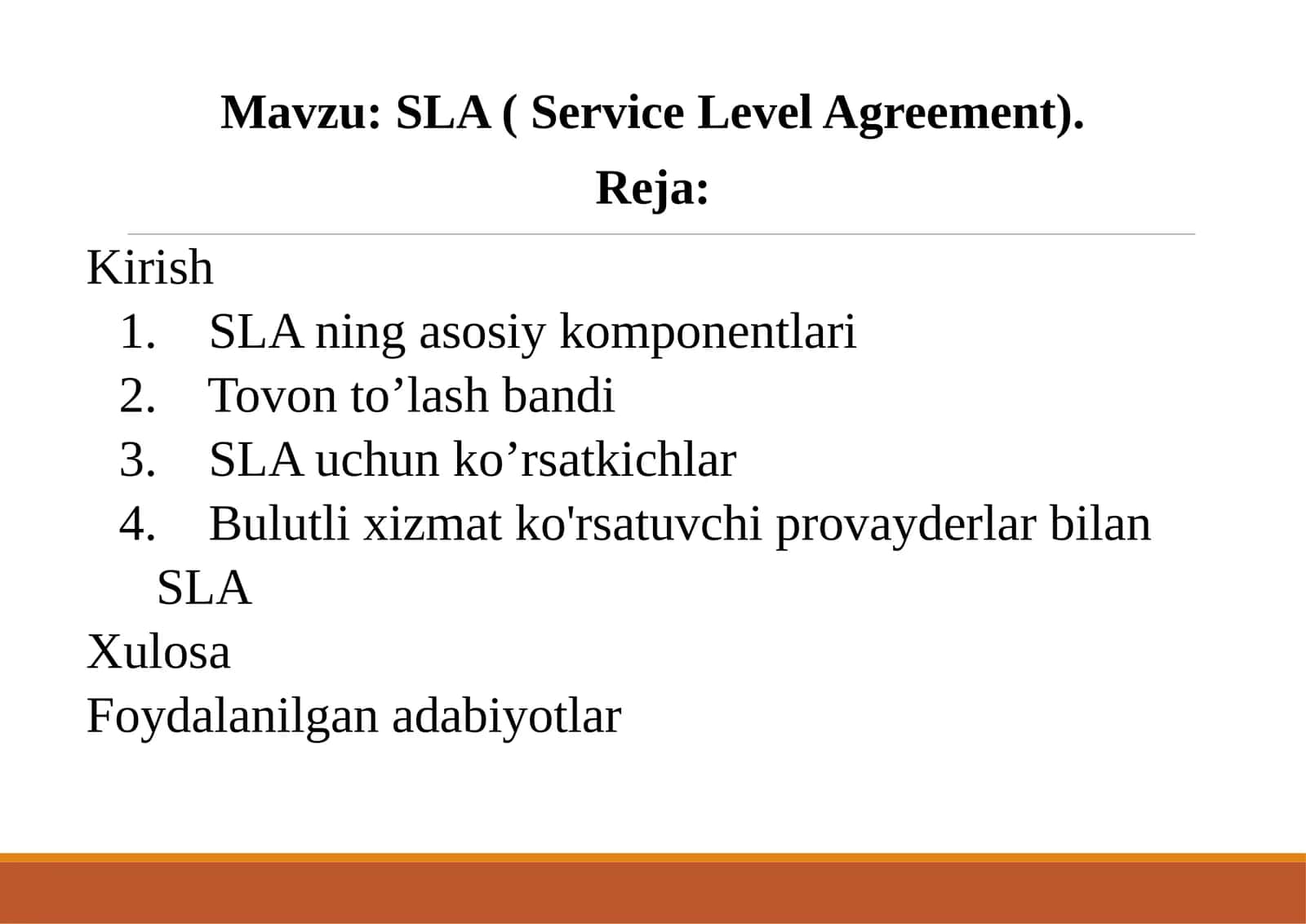 SLA ( Service Level Agreement) 1