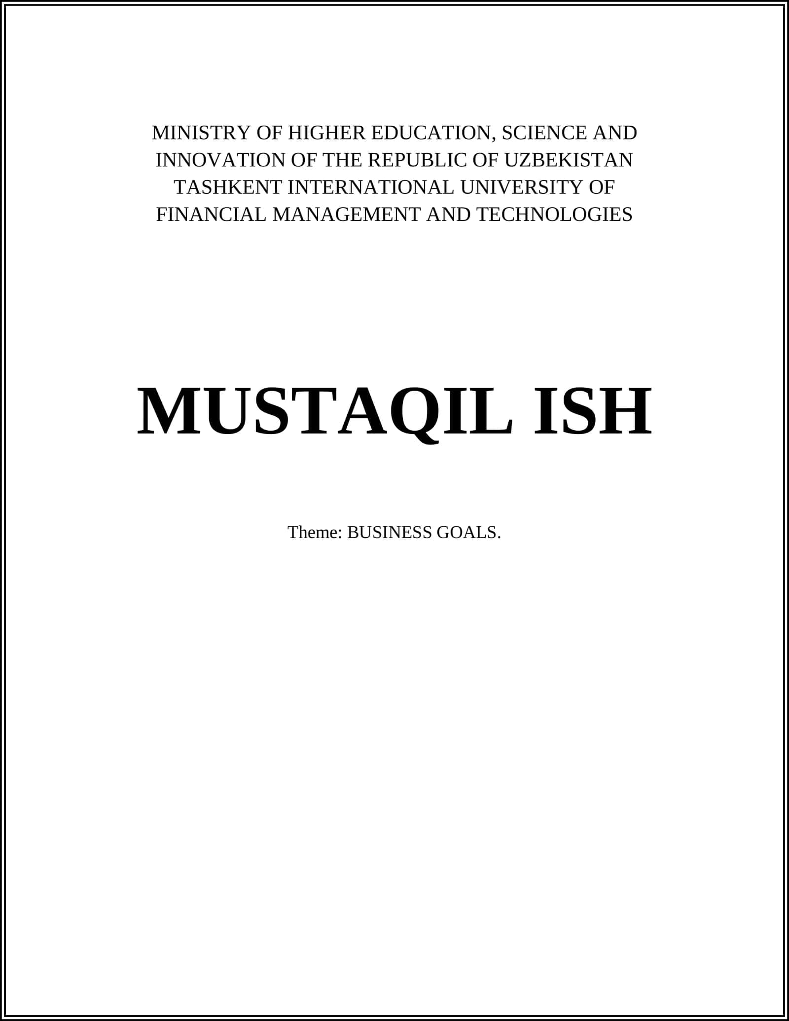 MUSTAQIL ISH: BUSINESS GOALS 1