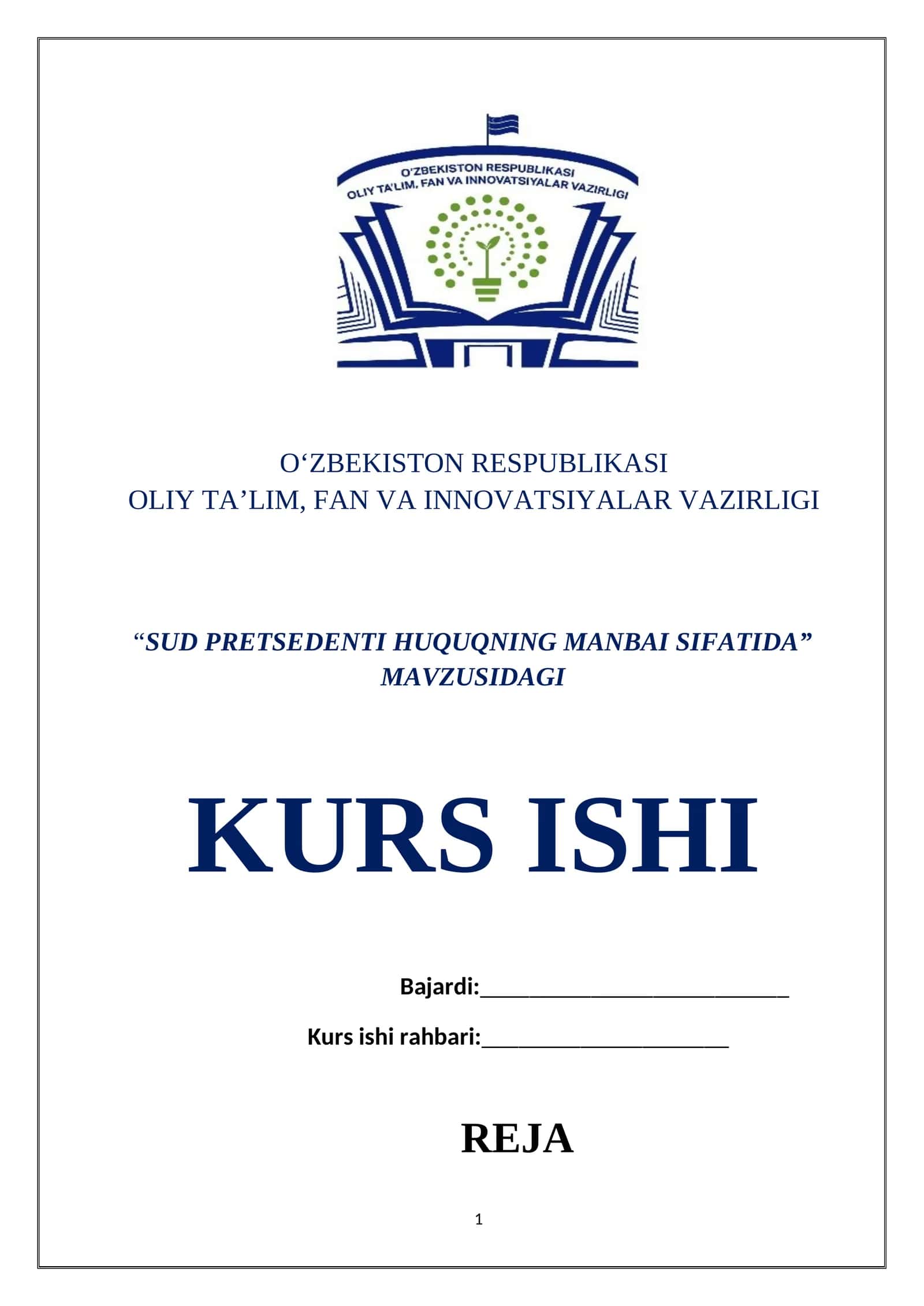 “SUD PRETSEDENTI HUQUQNING MANBAI SIFATIDA” MAVZUSIDAGI KURS ISHI 1