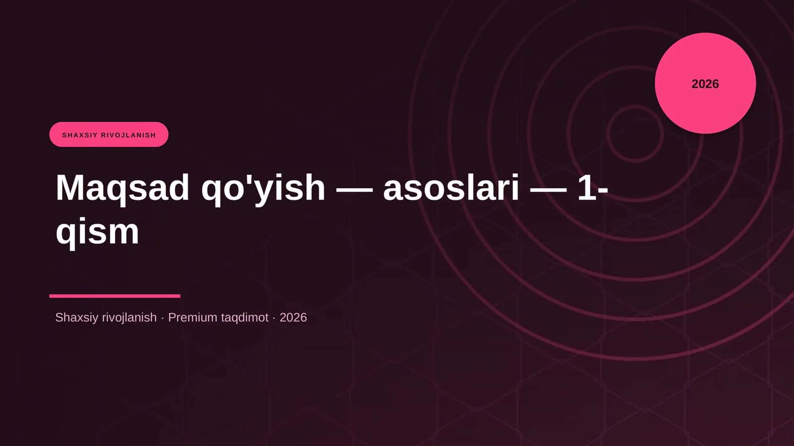 Maqsad qo'yish — asoslari — 1-qism 1