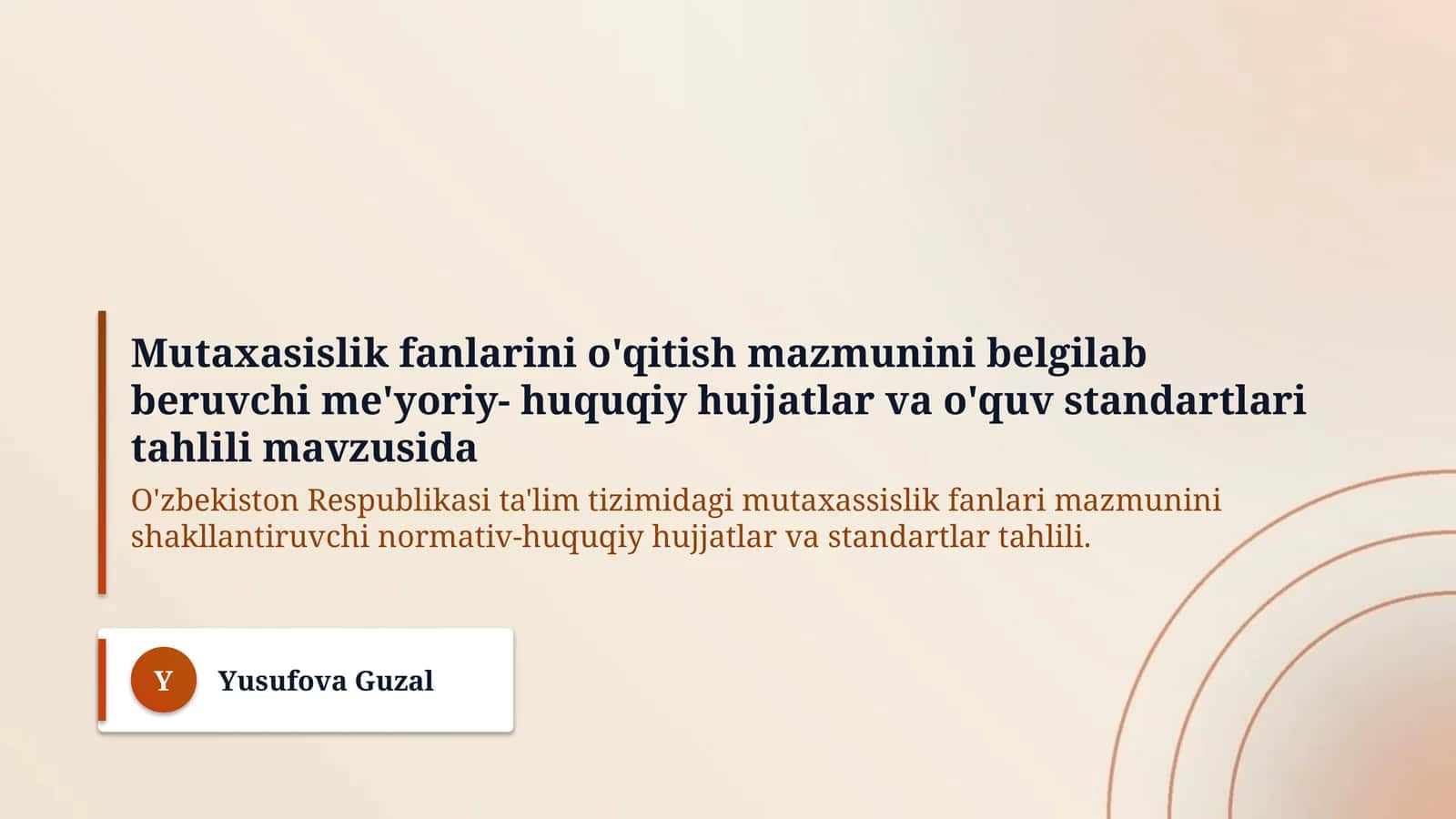 Mutaxasislik fanlarini o'qitish mazmunini belgilab beruvchi me'yoriy- huquqiy hujjatlar va o'quv standartlari tahlili mavzusida 1