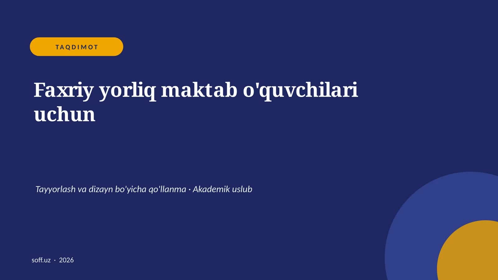 Faxriy yorliq maktab o'quvchilari uchun 1