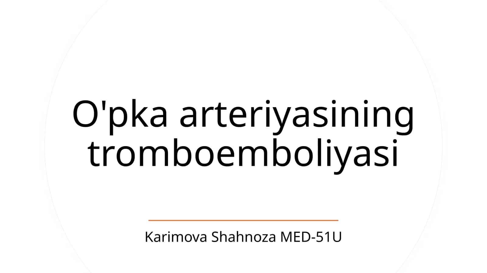 O'pka arteriyasining tromboemboliyasi 1