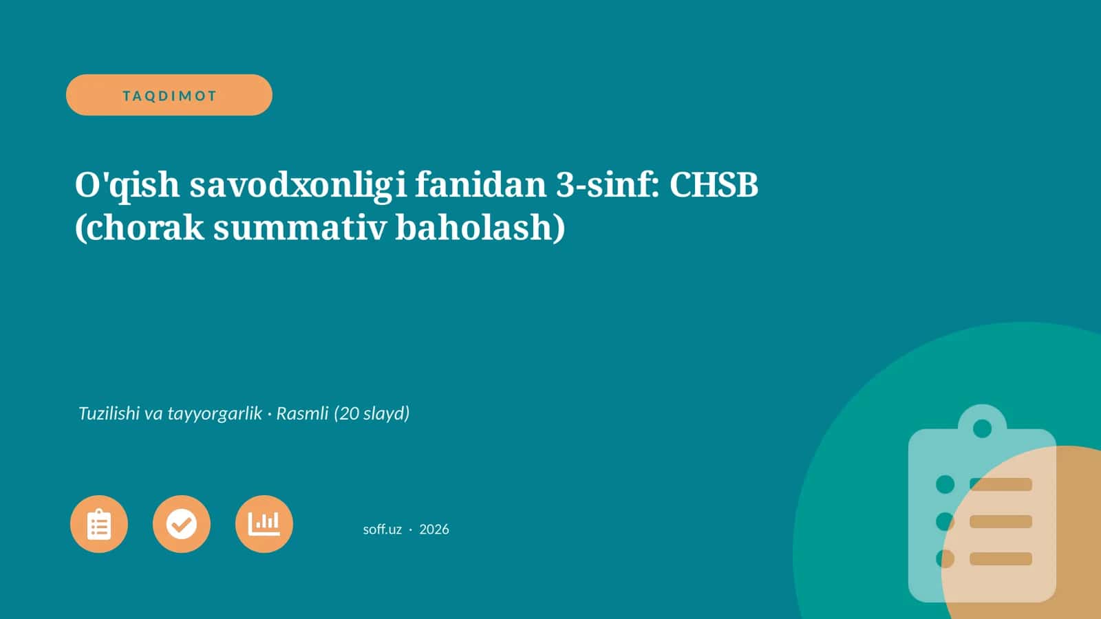 O'qish savodxonligi fanidan 3-sinf: CHSB (chorak summativ baholash) 1