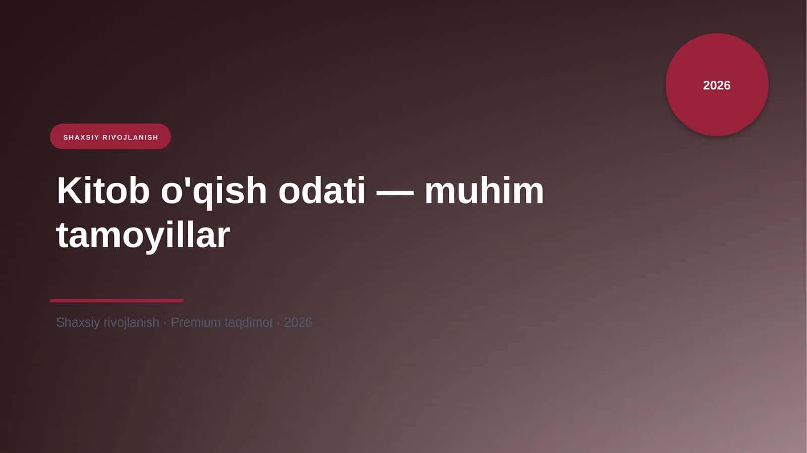 Kitob o'qish odati — muhim tamoyillar 1