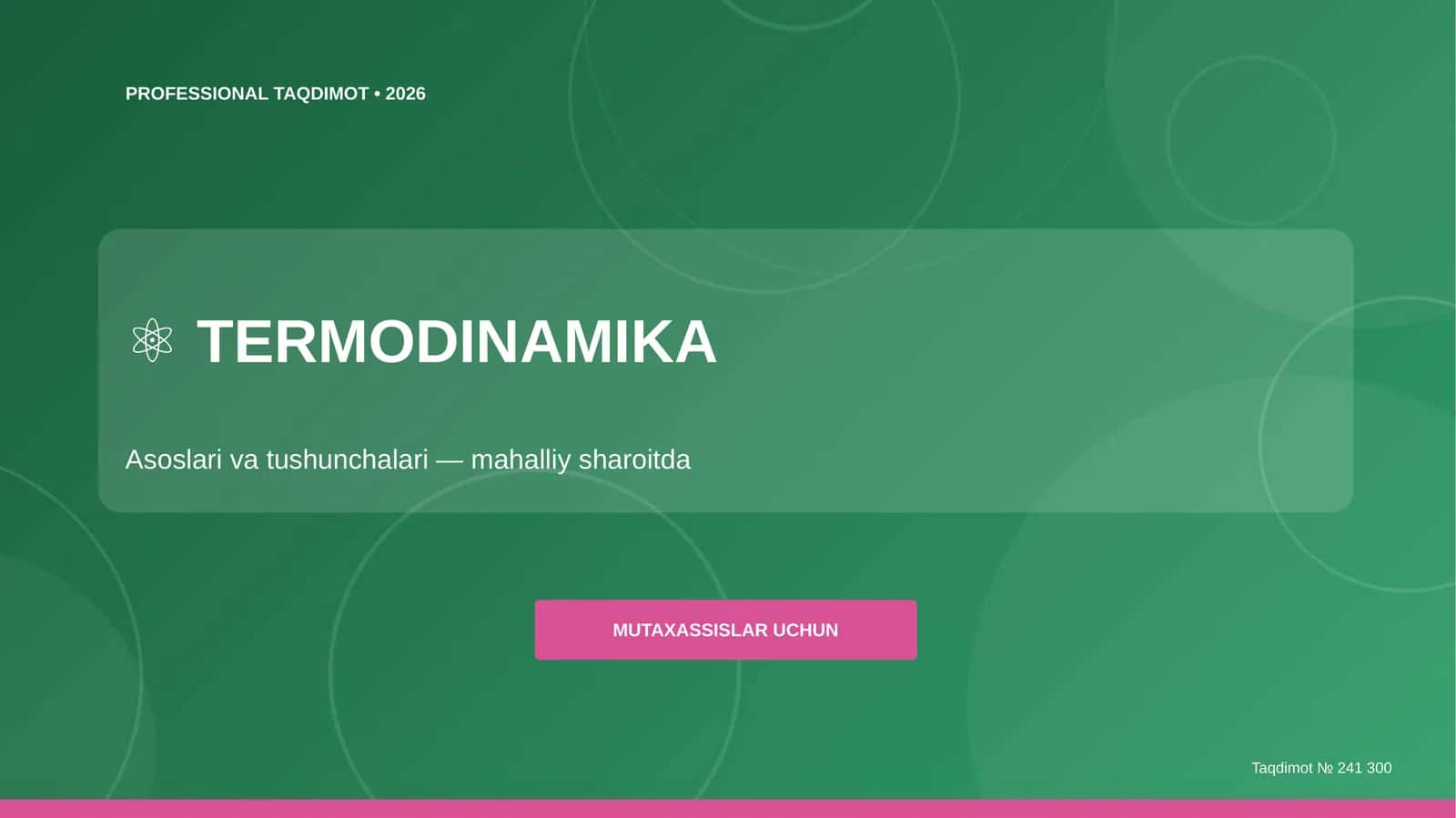 Termodinamika: asoslari va tushunchalari (mahalliy sharoitda) [mutaxassislar uchun] 1