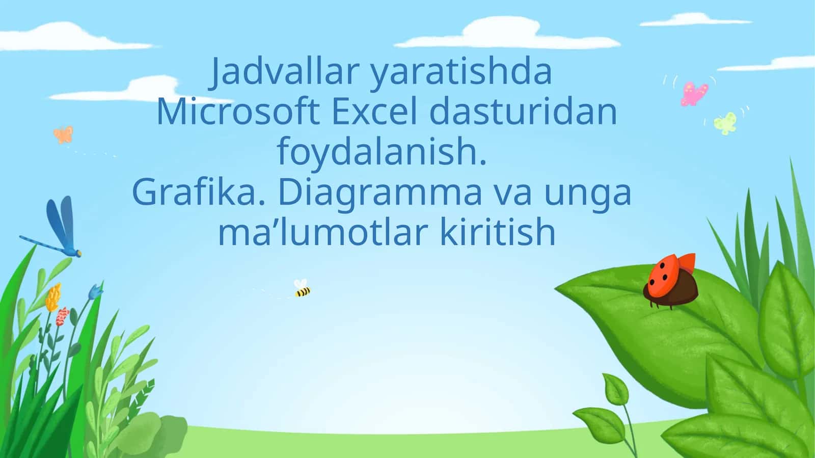 Elektron jadvallar yaratishda Microsoft Excel foydalanish 1