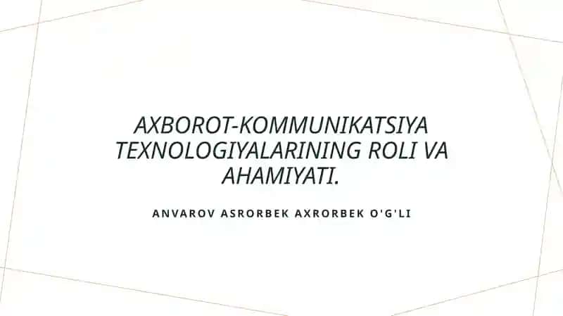 Axborot-kommunikatsiya texnologiyalari