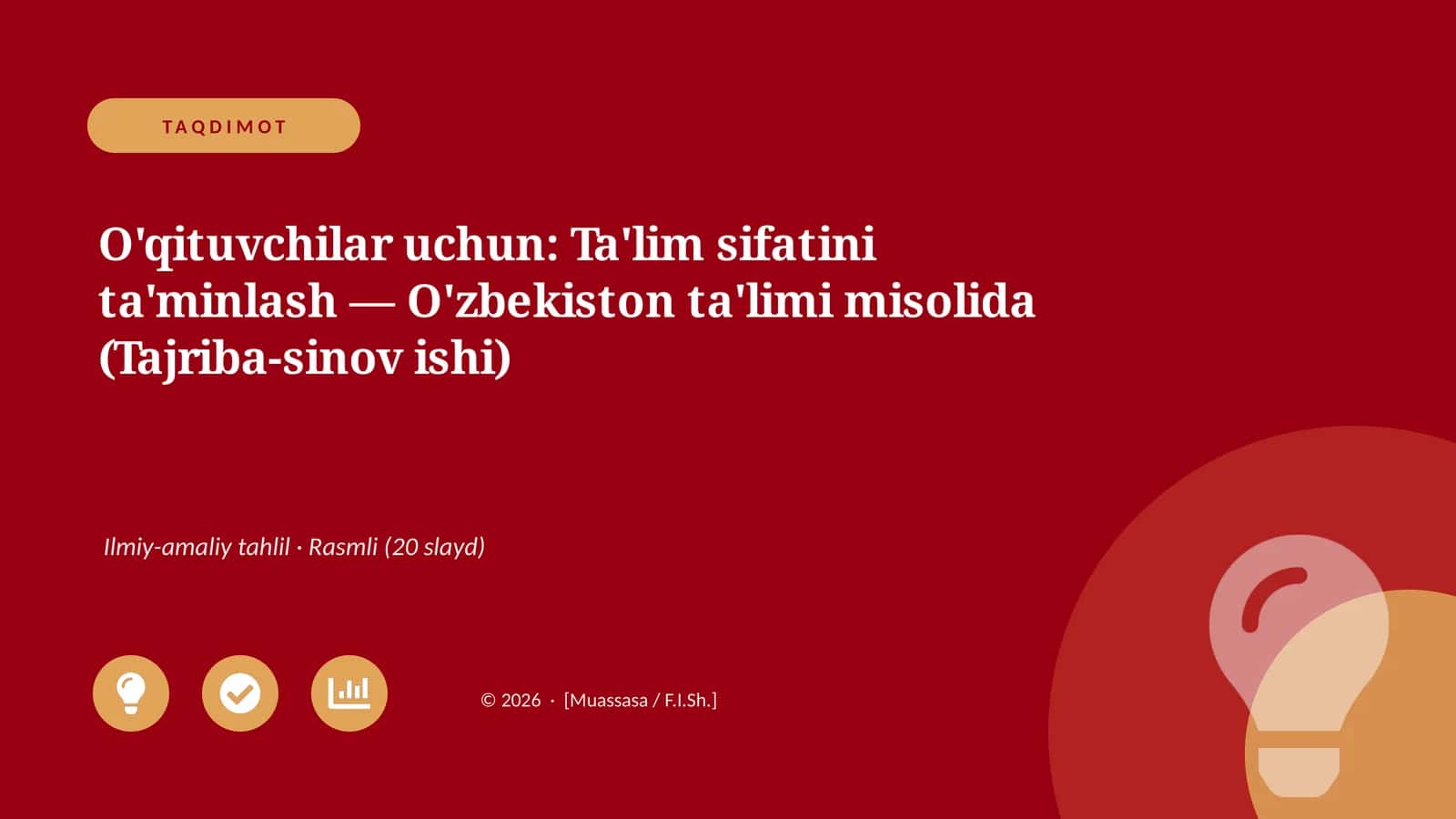 O'qituvchilar uchun: Ta'lim sifatini ta'minlash — O'zbekiston ta'limi misolida (Tajriba-sinov ishi) 1