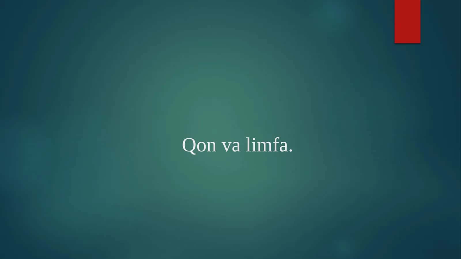 Qon va limfa. 1