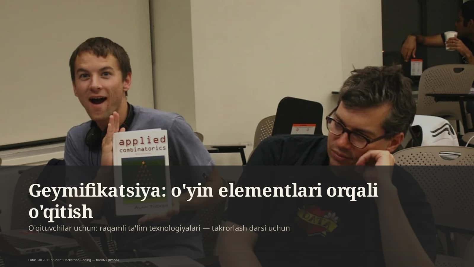 Geymifikatsiya: o'yin elementlari orqali o'qitish 1