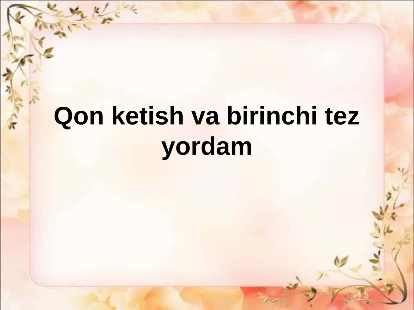 Qon ketish va birinchi tez yordam 1