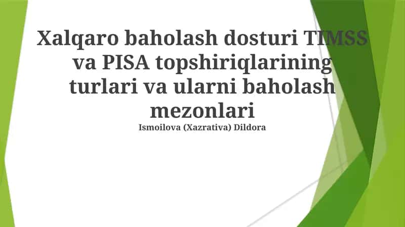 Xalqaro baholash dosturi TIMSS va PISA topshiriqlarining turlari va ularni baholash mezonlari 1