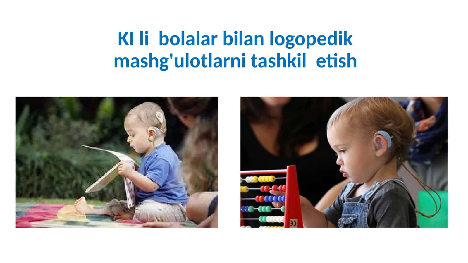 Bolalar bilan logopedik mashg'ulotlarni tashkil etish 1
