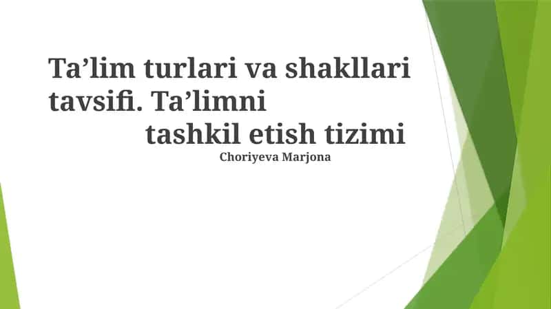 Ta'lim turlari va shakllari tavsifi 1