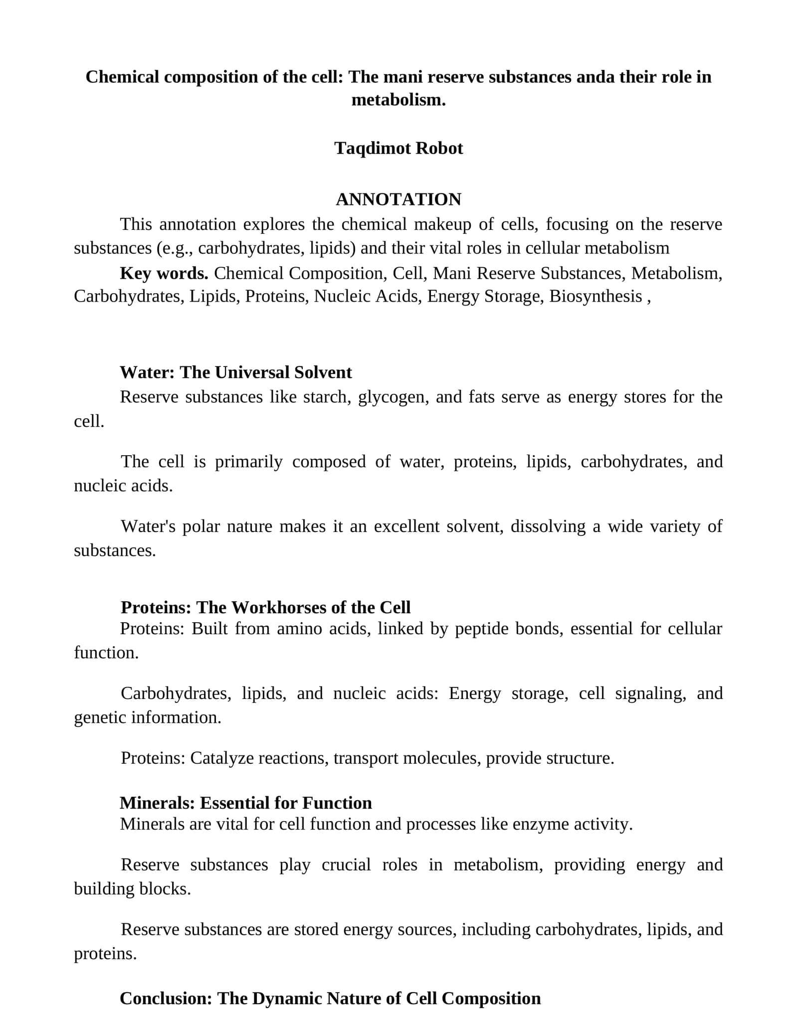 Chemical composition of the cell: The mani reserve substances anda their role in metabolism 1