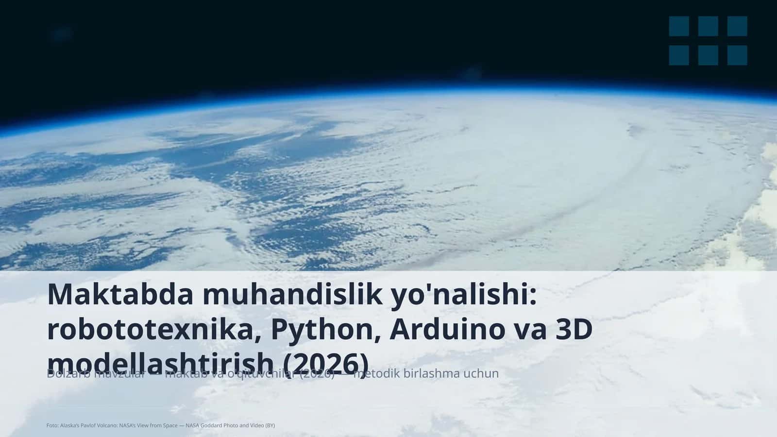 Maktabda muhandislik yo'nalishi: robototexnika, Python, Arduino va 3D modellashtirish 1