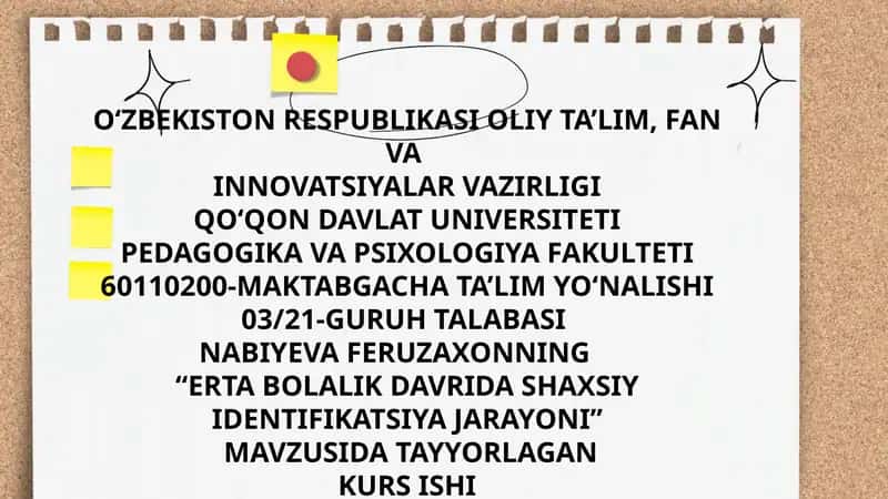 "ERTA BOLALIK DAVRIDA SHAXSIY IDENTIFIKATSIYA JARAYONI" 1