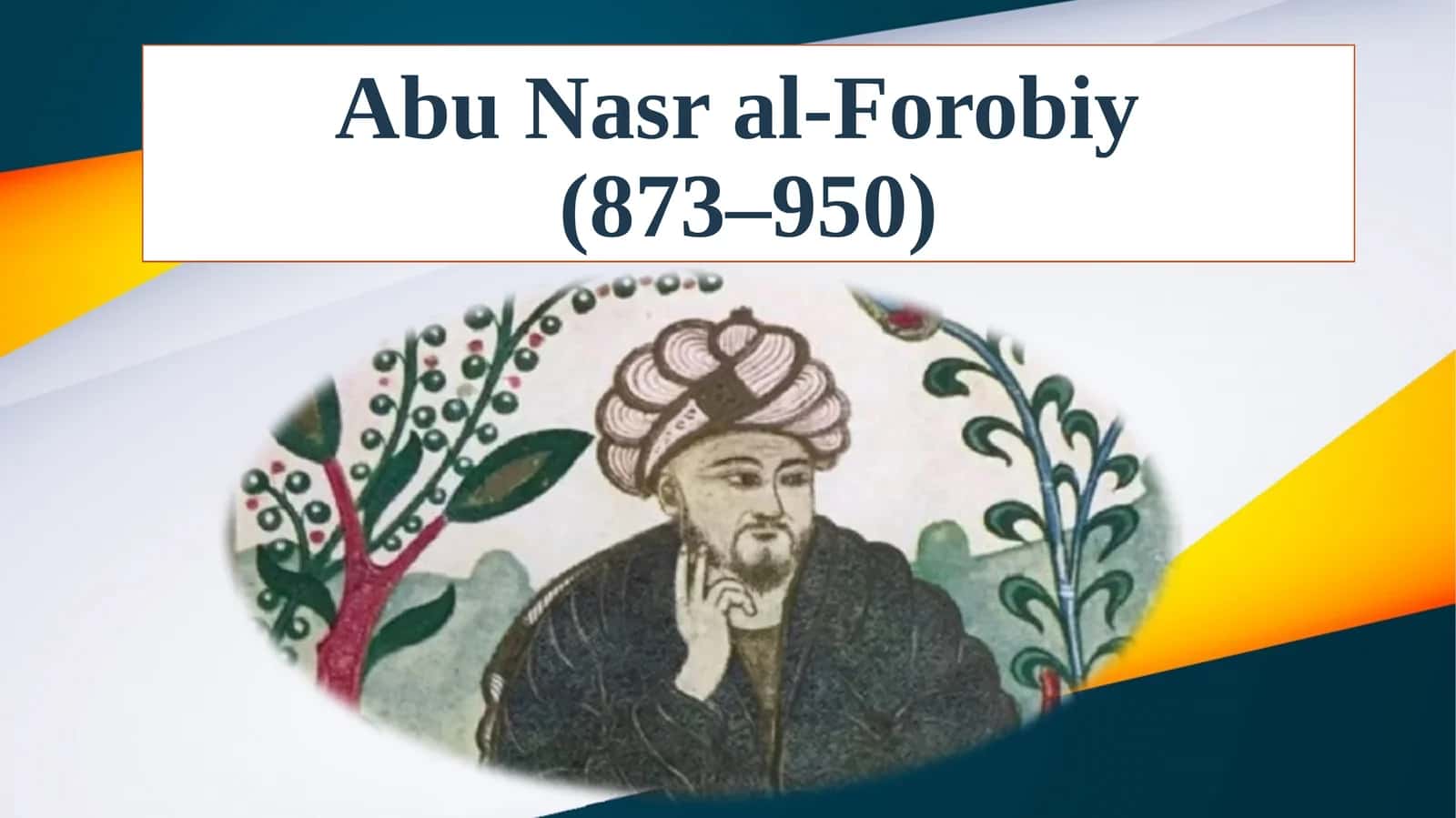 Abu Nasr al-Forobiy 1