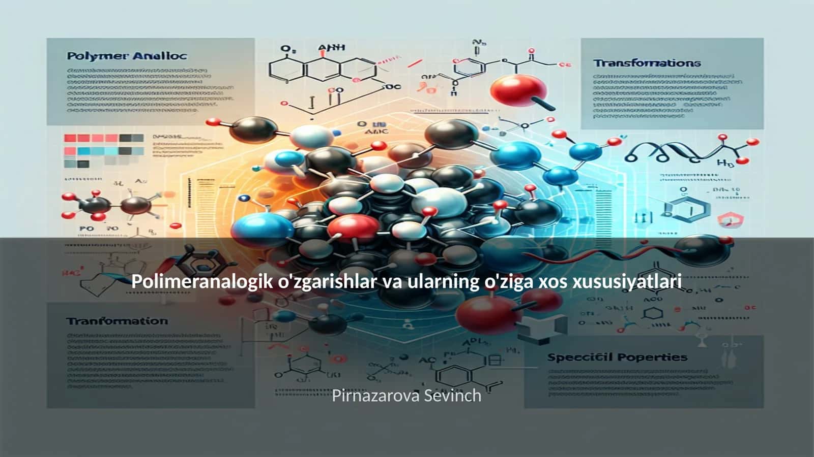Polimeranalogik o'zgarishlar va ularning o'ziga xos xususiyatlari 1