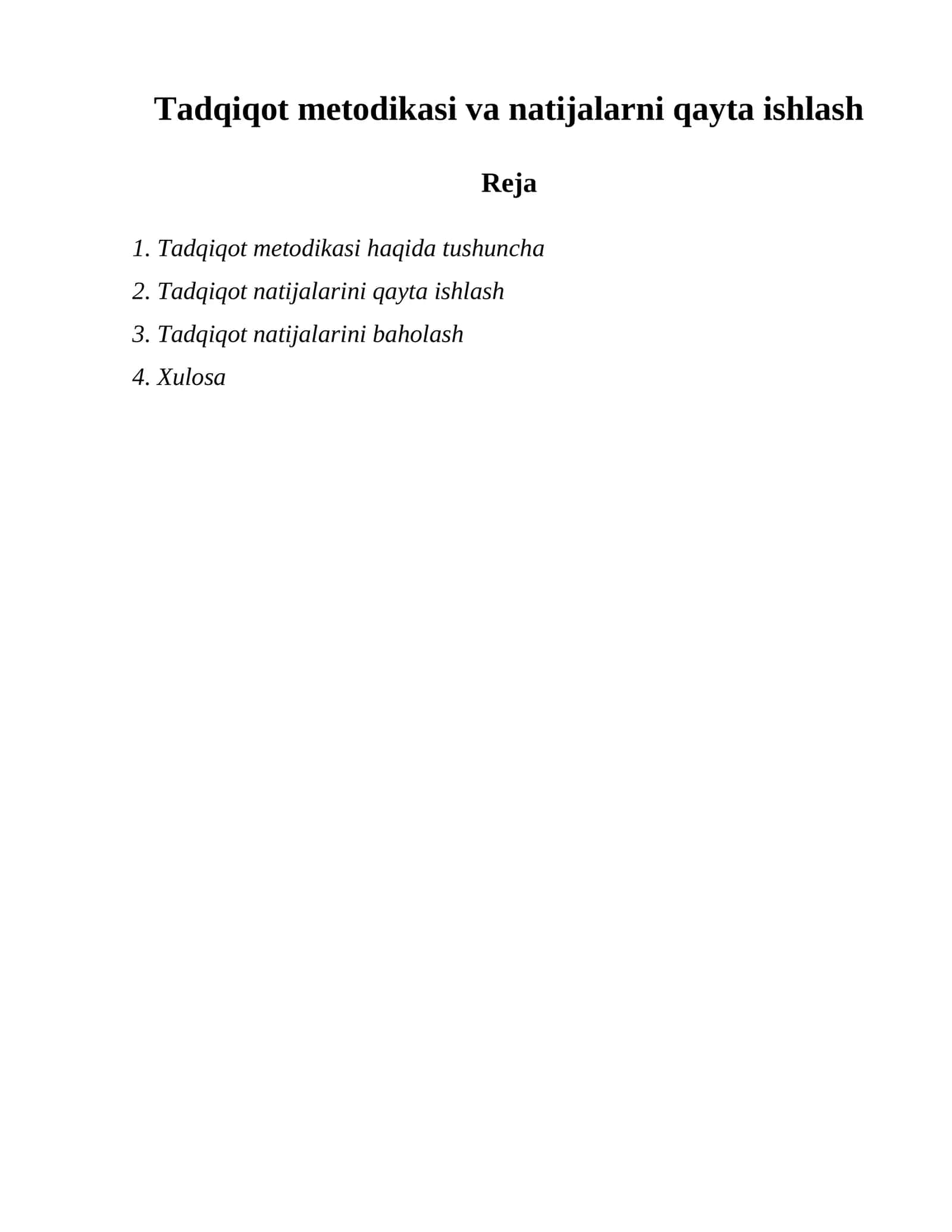 Tadqiqot metodikasi va natijalarni qayta ishlash 1