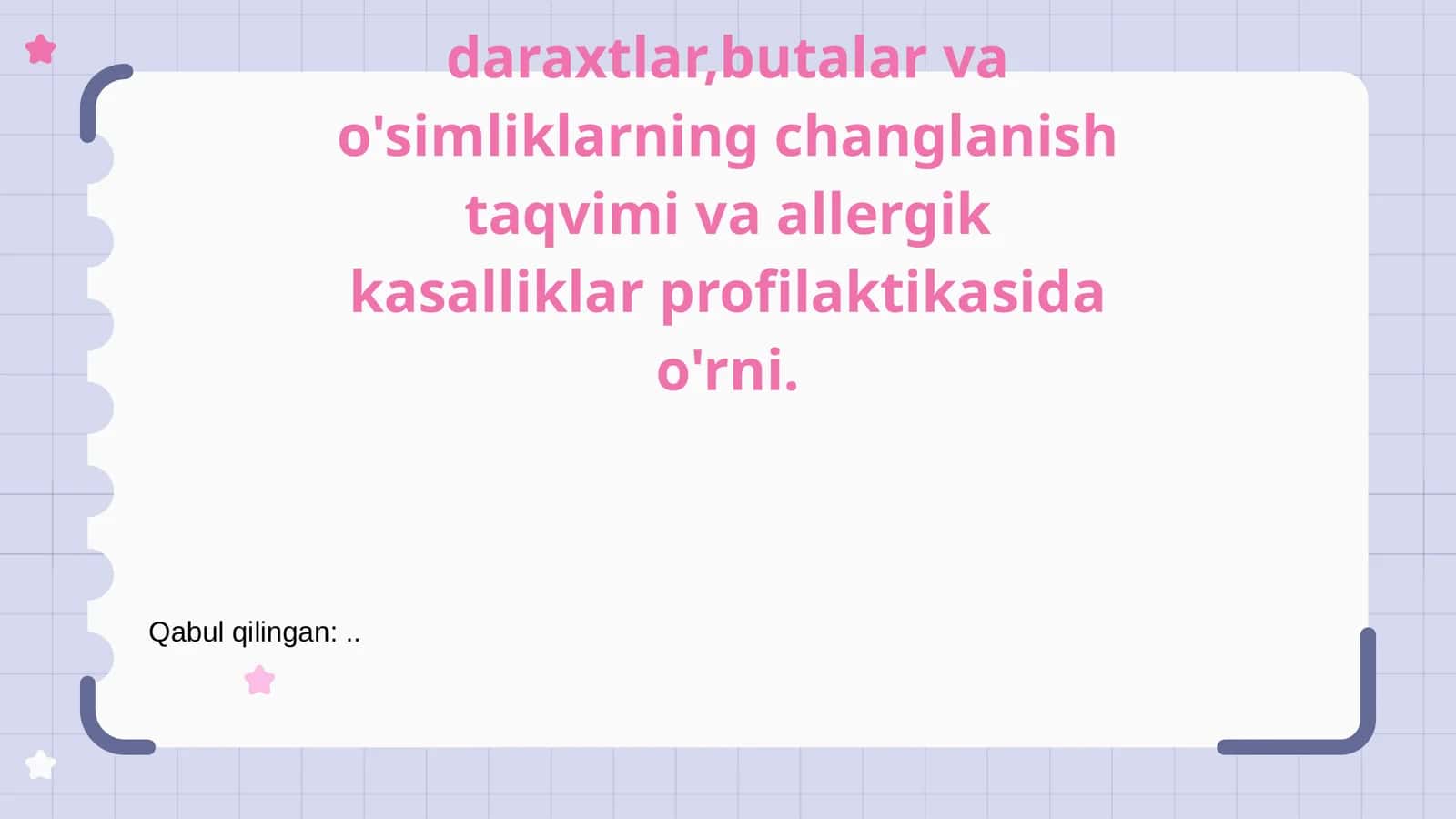 O'zbekistonda daraxtlar,butalar va o'simliklarning changlanish taqvimi va allergik kasalliklar profilaktikasida o'rni 1
