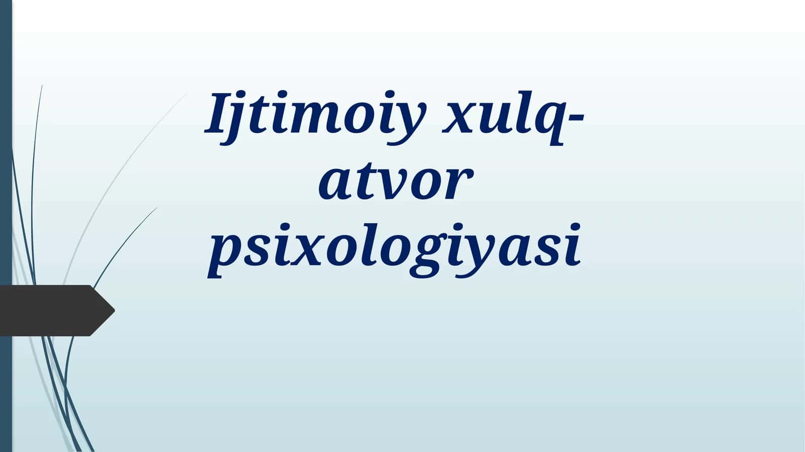 Ijtimoiyxulq-atvorpsixologiyasi 1