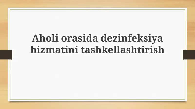 Aholiorasidadezinfeksiyahizmatinitashkellashtirish 1