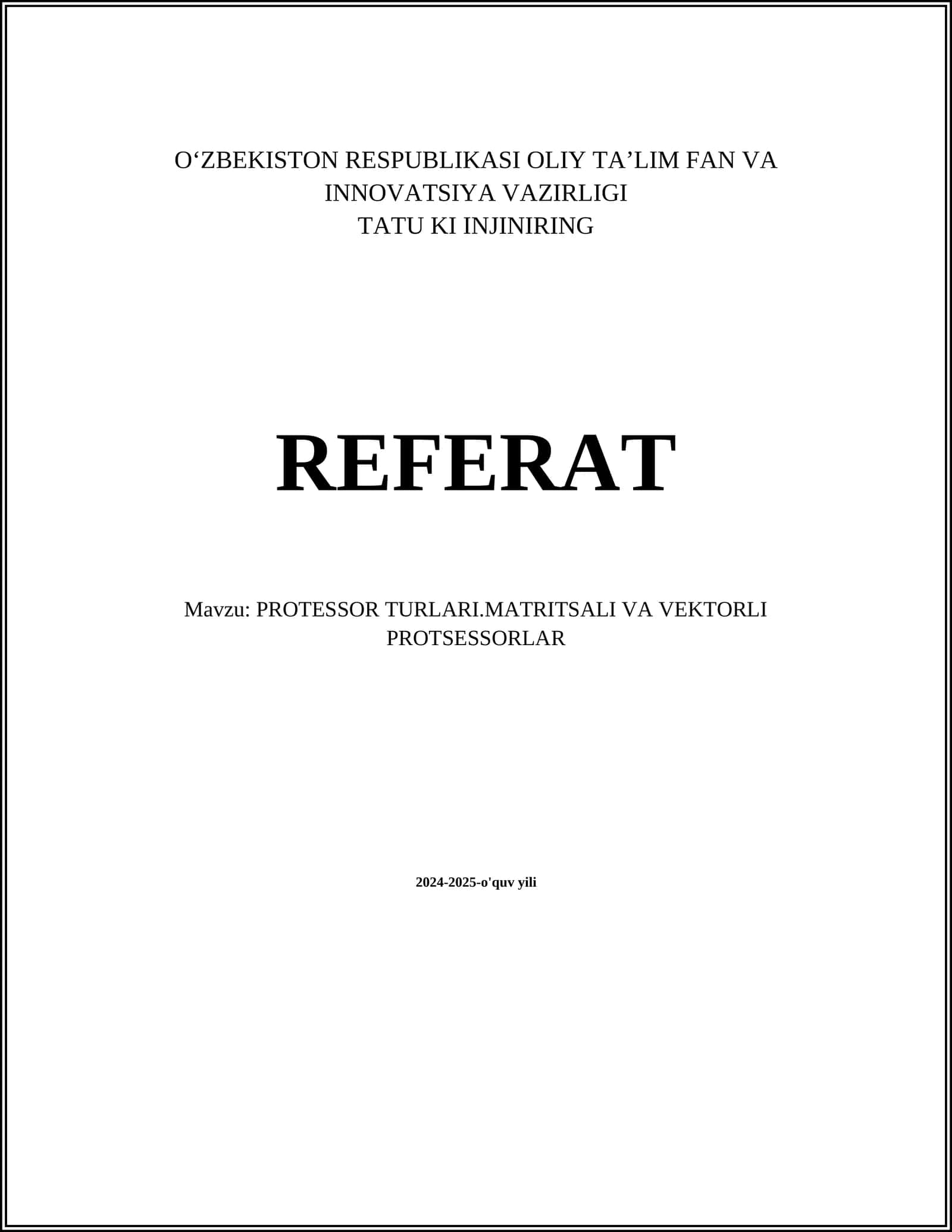 PROTESSOR TURLARI.MATRITSALI VA VEKTORLI PROTSESSORLAR 1