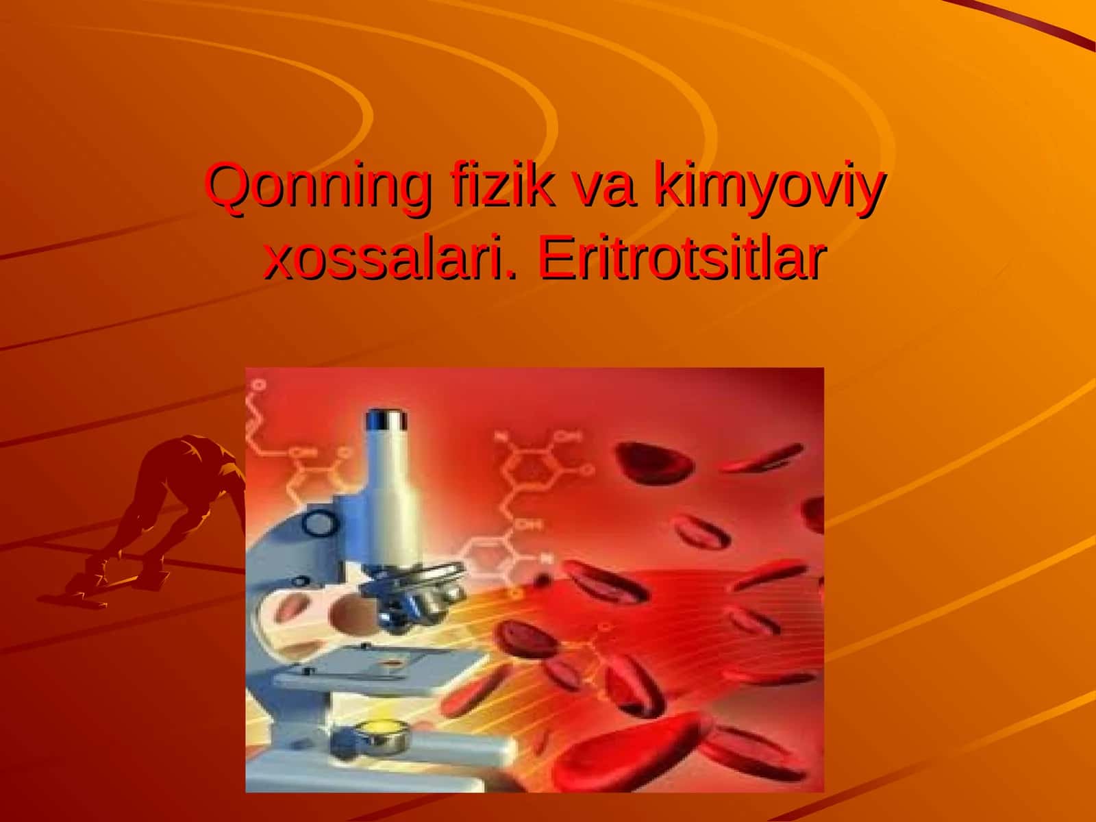 Qonning fizik va kimyoviy xossalari 1